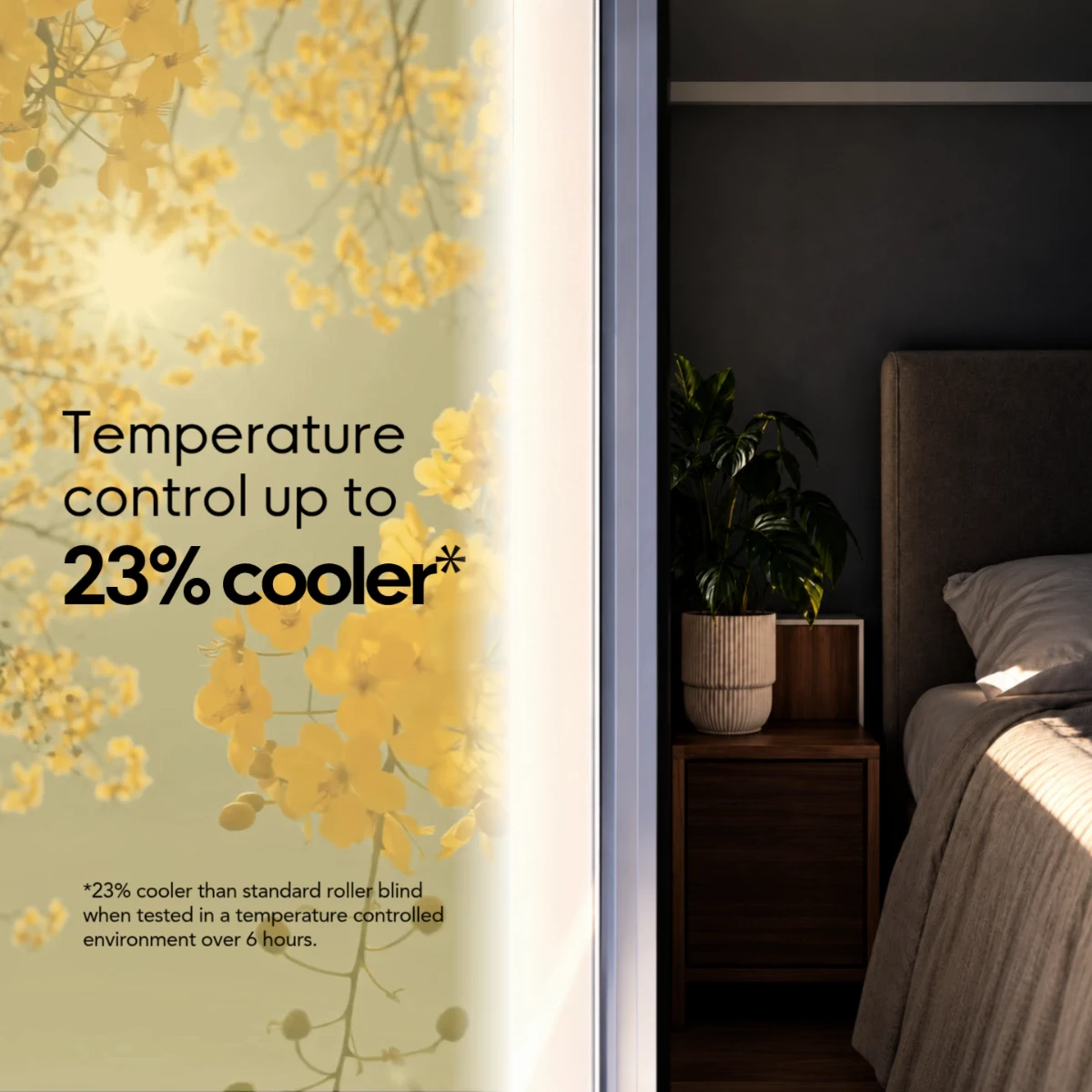 Temperature control, up to 23% cooler